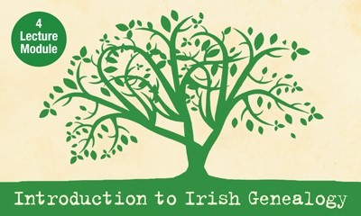 Introduction to Irish Genealogy Module